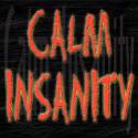 Calm-Insanity